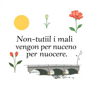 Non tutti i mali vengono per nuocere: Ý nghĩa và cách dùng như người bản xứ