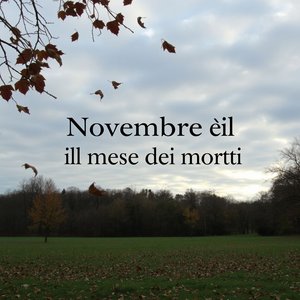 Novembre è il mese dei morti ことわざの意味と使い方を深掘りする
