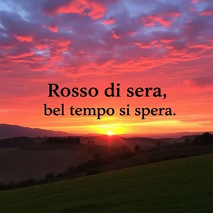Rosso di sera, bel tempo si speraの意味とイタリア語での使い方