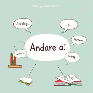 Как использовать Andare a — значение, употребление и примеры