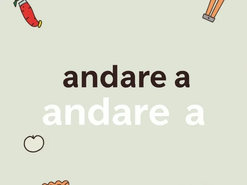 Andare a: significato ed esempi