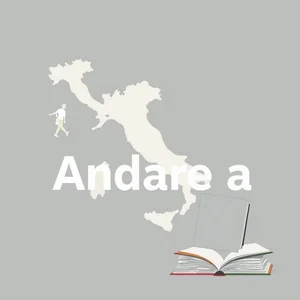 Como usar Andare a: significado, usos e exemplos práticos