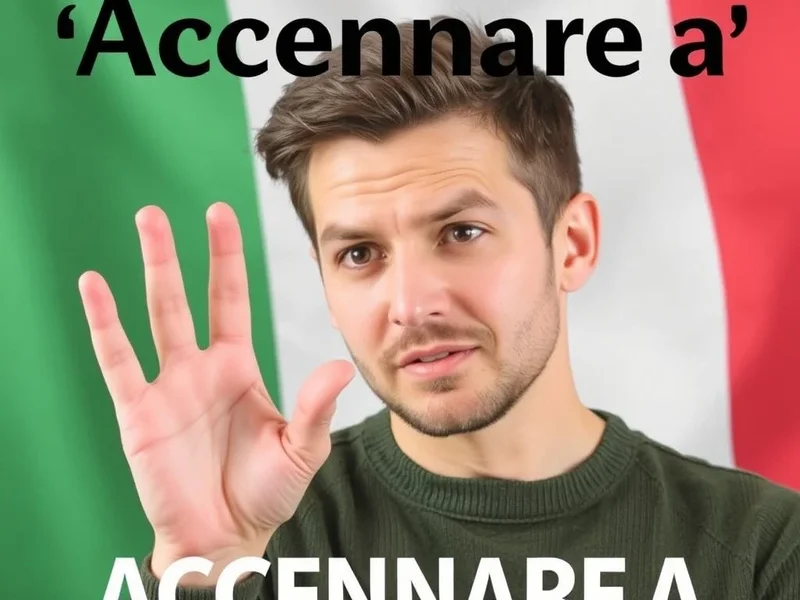 Accennare a: Nützliches italienisches Verbalsprichwort