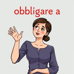 Obbligare a: Significado, Uso y Frases Útiles en Italiano