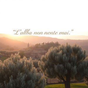L’alba non mente mai Bedeutung und Anwendung wie ein echter Italiener